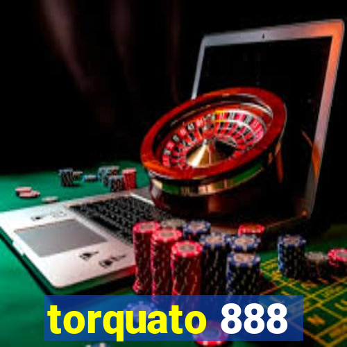 torquato 888